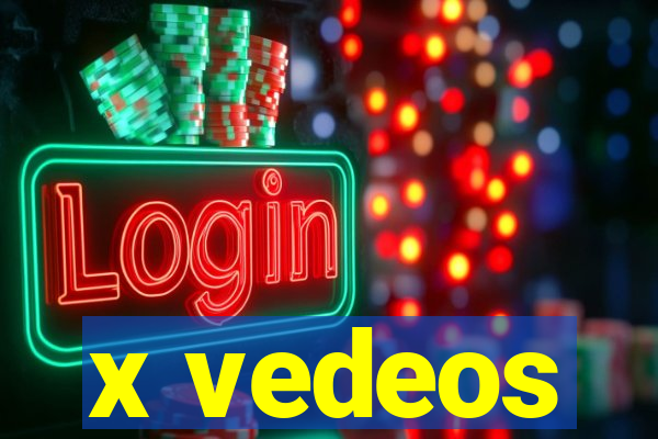 x vedeos